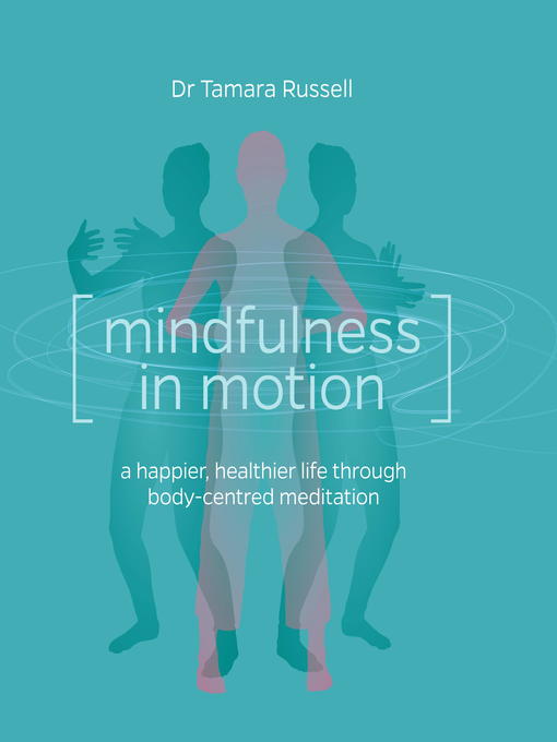 Title details for Mindfulness in Motion by Tamara Russell - Available